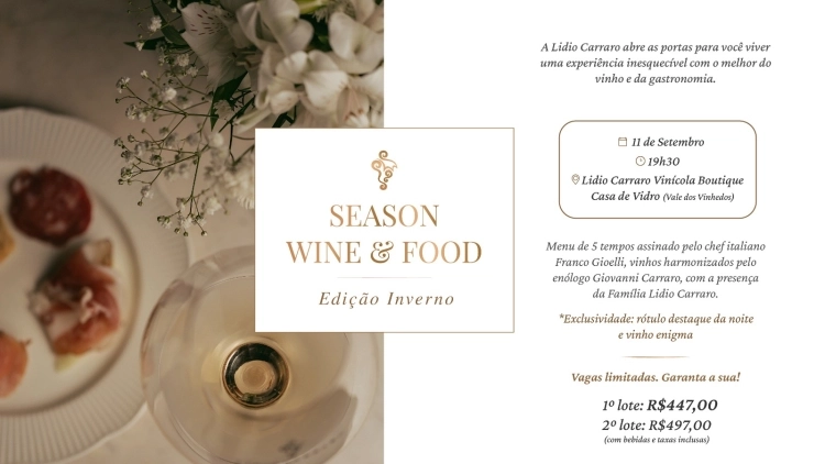 Jantar harmonizado Lidio Carraro - Season Wine & Food SETEMBRO 